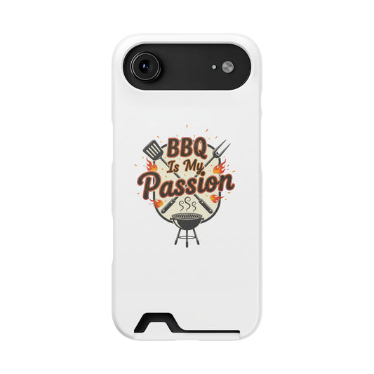 BBQ Is My Passion Phone Case with Card Holder — Grill Lover Wallet Case