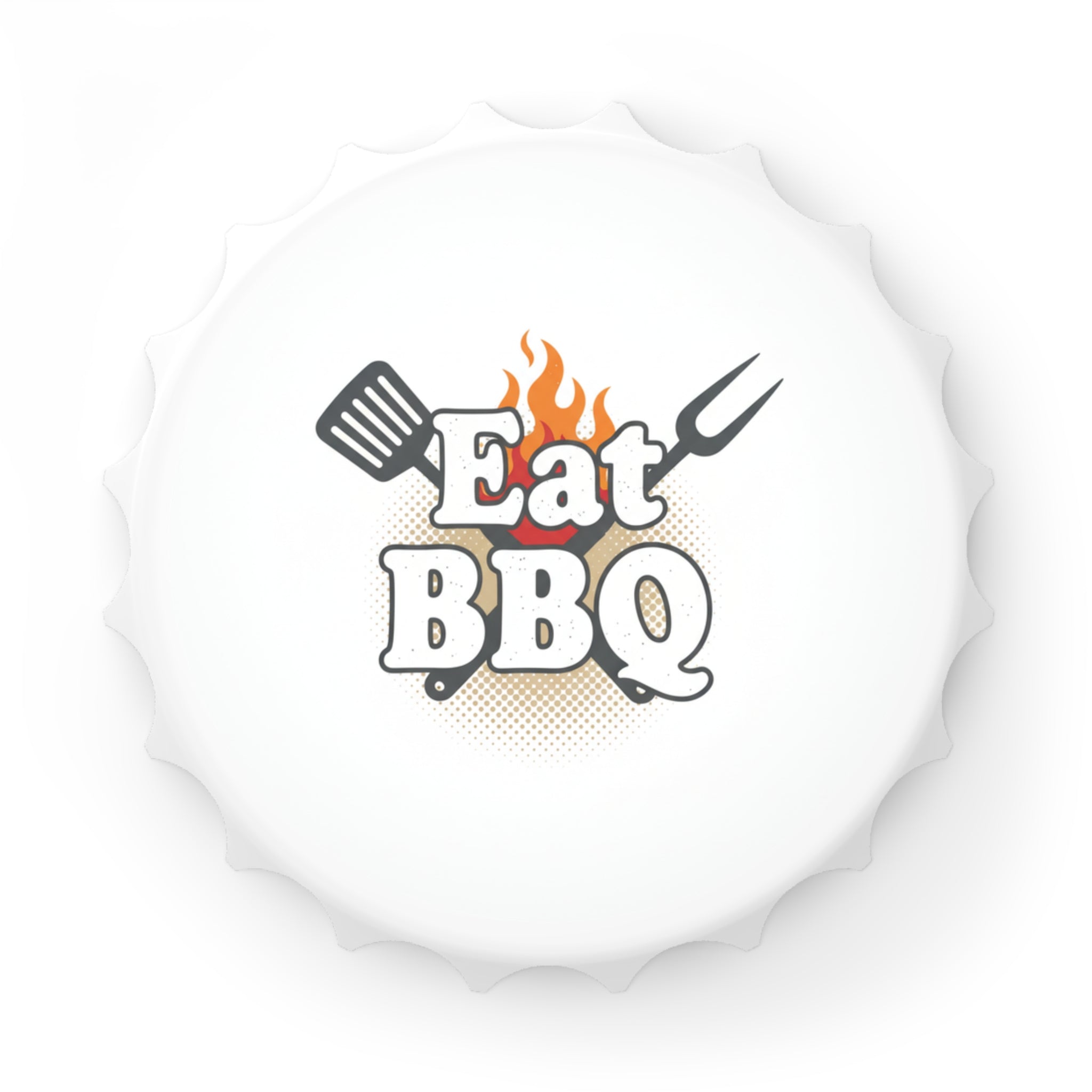 Bottle Opener — Eat BBQ Bottle Cap Opener (Grill Party, BBQ Lover Gift)