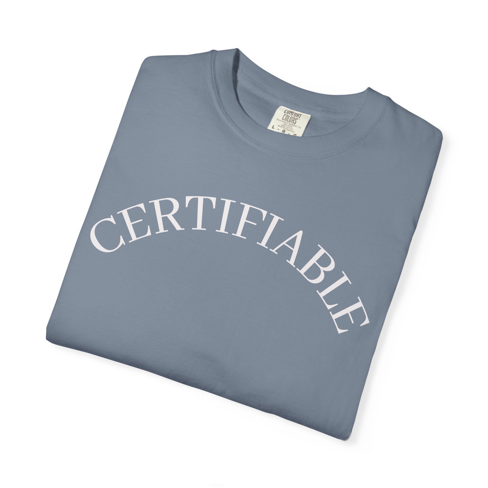 Certifiable Arc T‑Shirt — Minimal Graphic Tee with 'CERTIFIABLE' Text