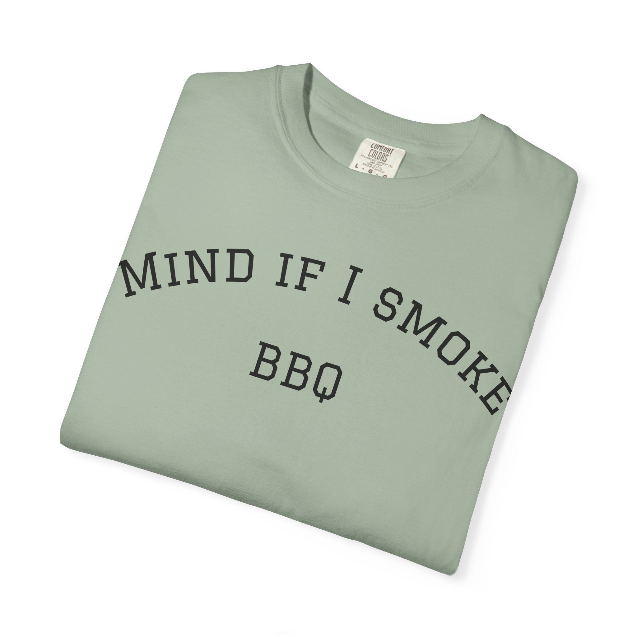 Mind If I Smoke BBQ 2026 T-Shirt