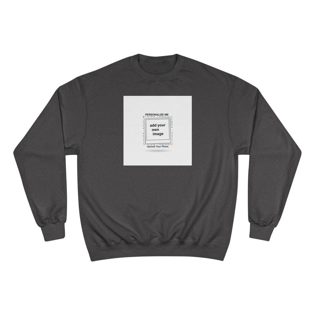Customize This Sweatshirt with your own image