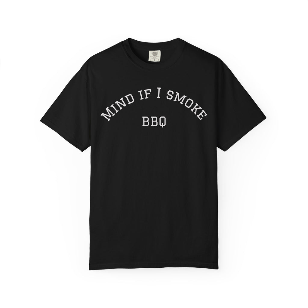 Mind If I Smoke BBQ 2026 T-Shirt