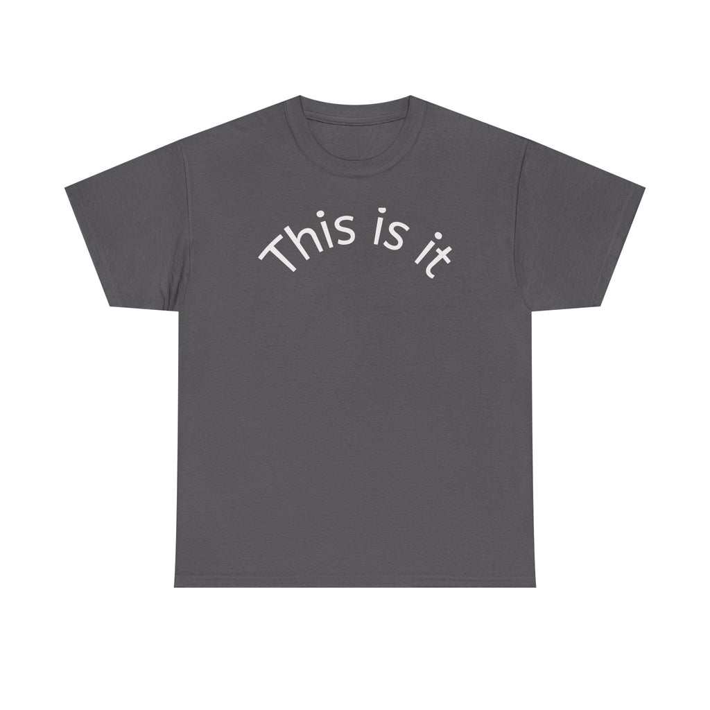 This Is It Tee