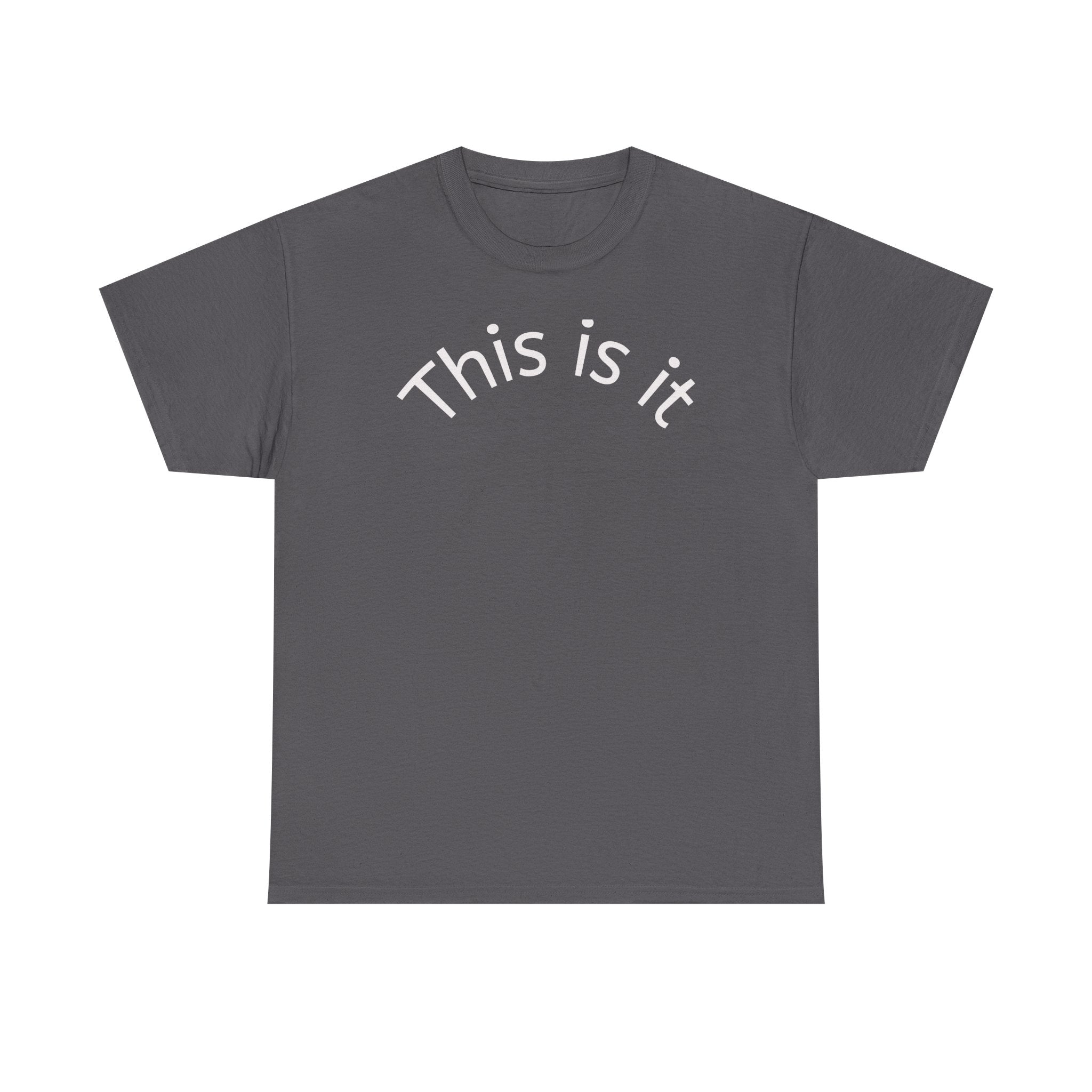 This Is It Tee