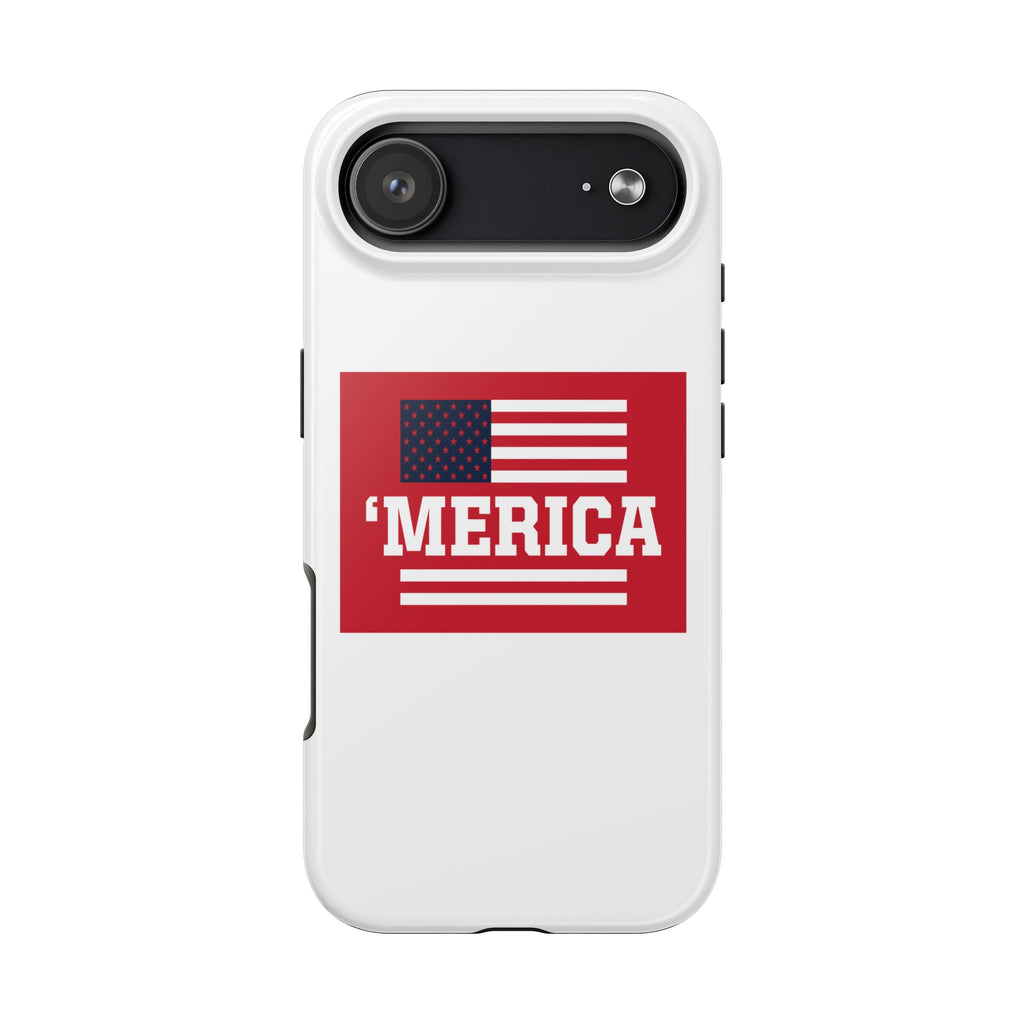 ‘Merica Tough Phone Case — Patriotic American Flag Protective Phone Cover