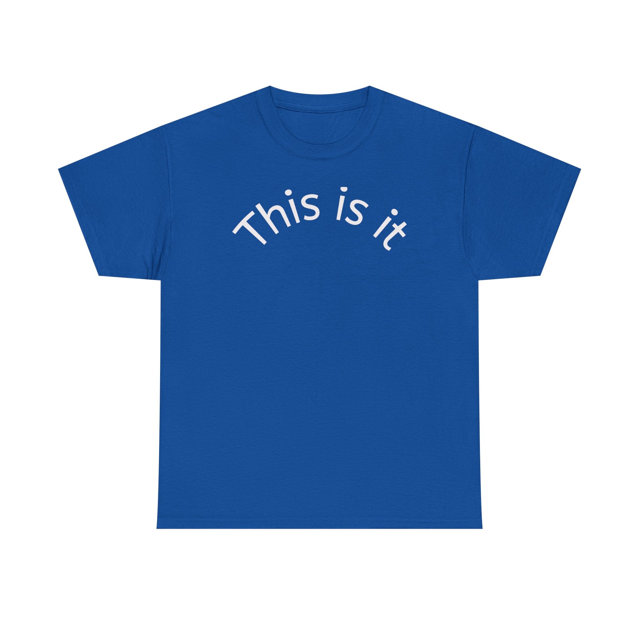 This Is It Tee