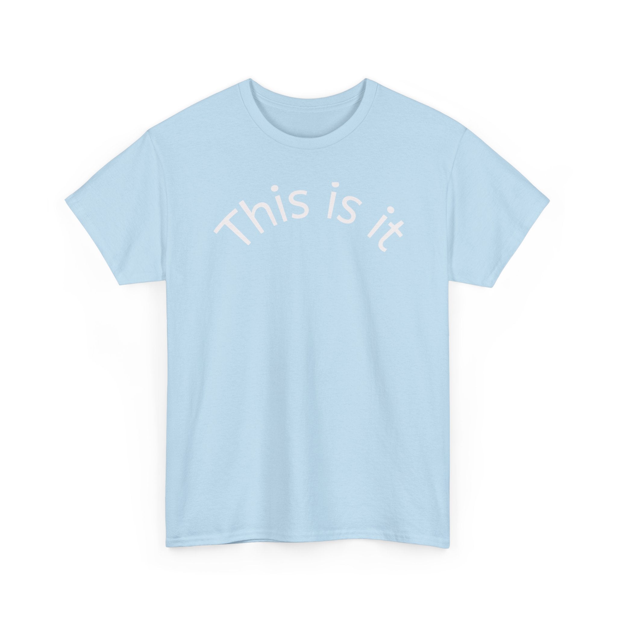 This Is It Tee