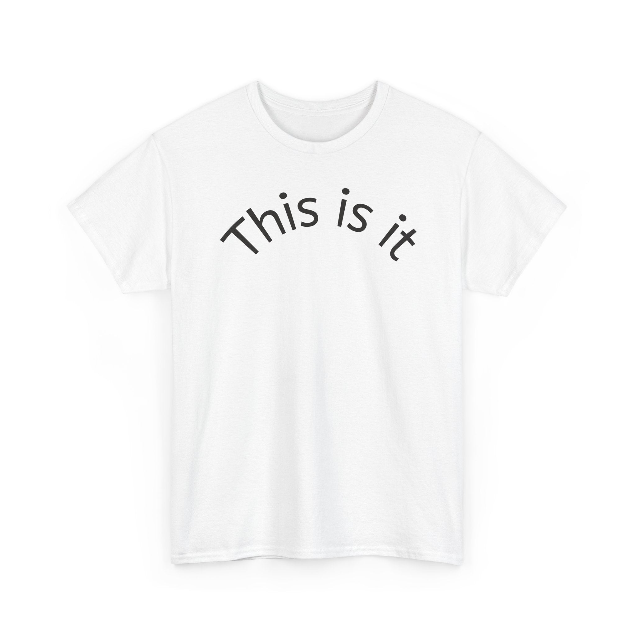 This Is It Tee