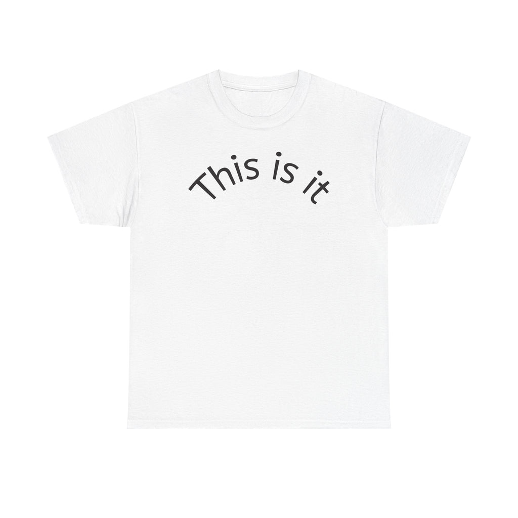 This Is It Tee