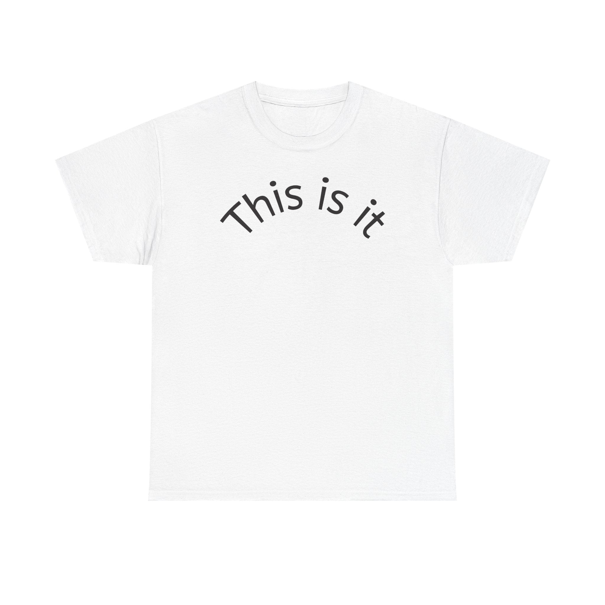 This Is It Tee