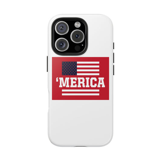 ‘Merica Tough Phone Case — Patriotic American Flag Protective Phone Cover
