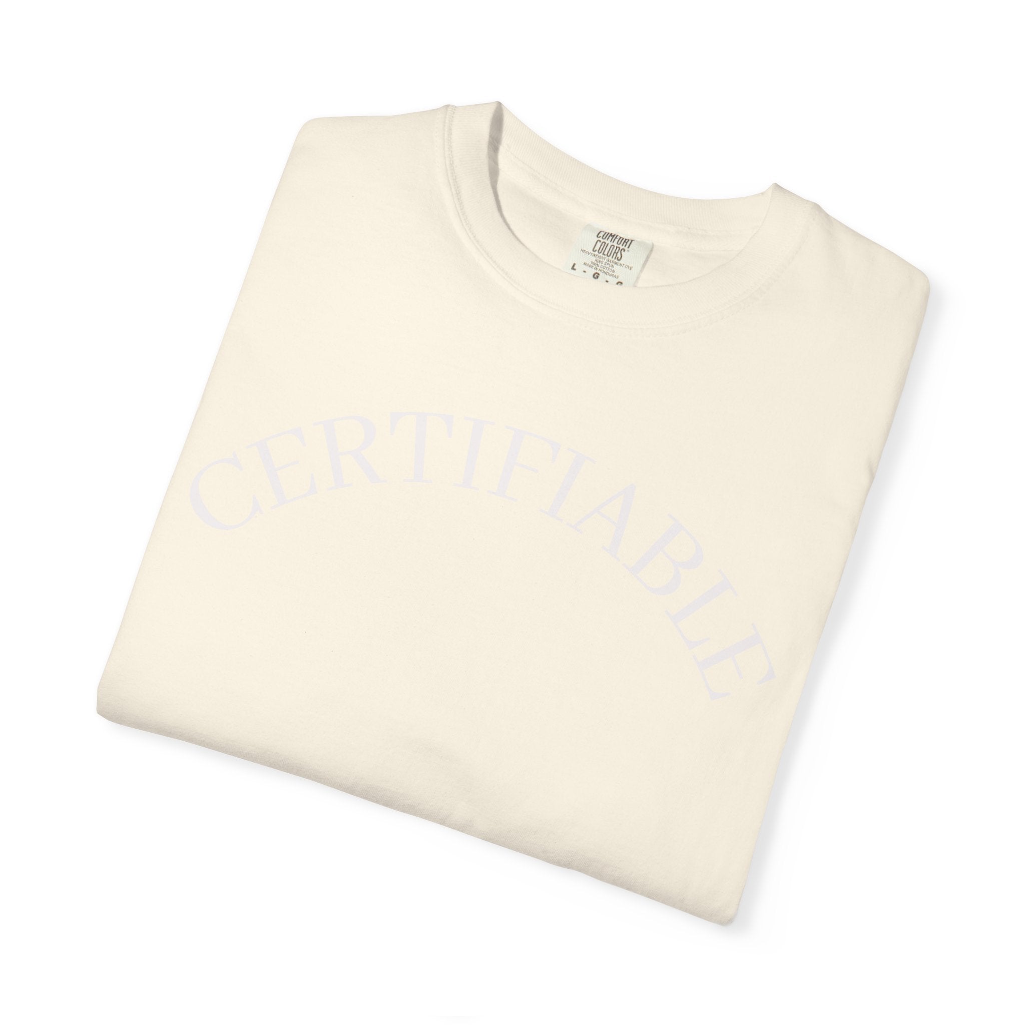 Certifiable Arc T‑Shirt — Minimal Graphic Tee with 'CERTIFIABLE' Text