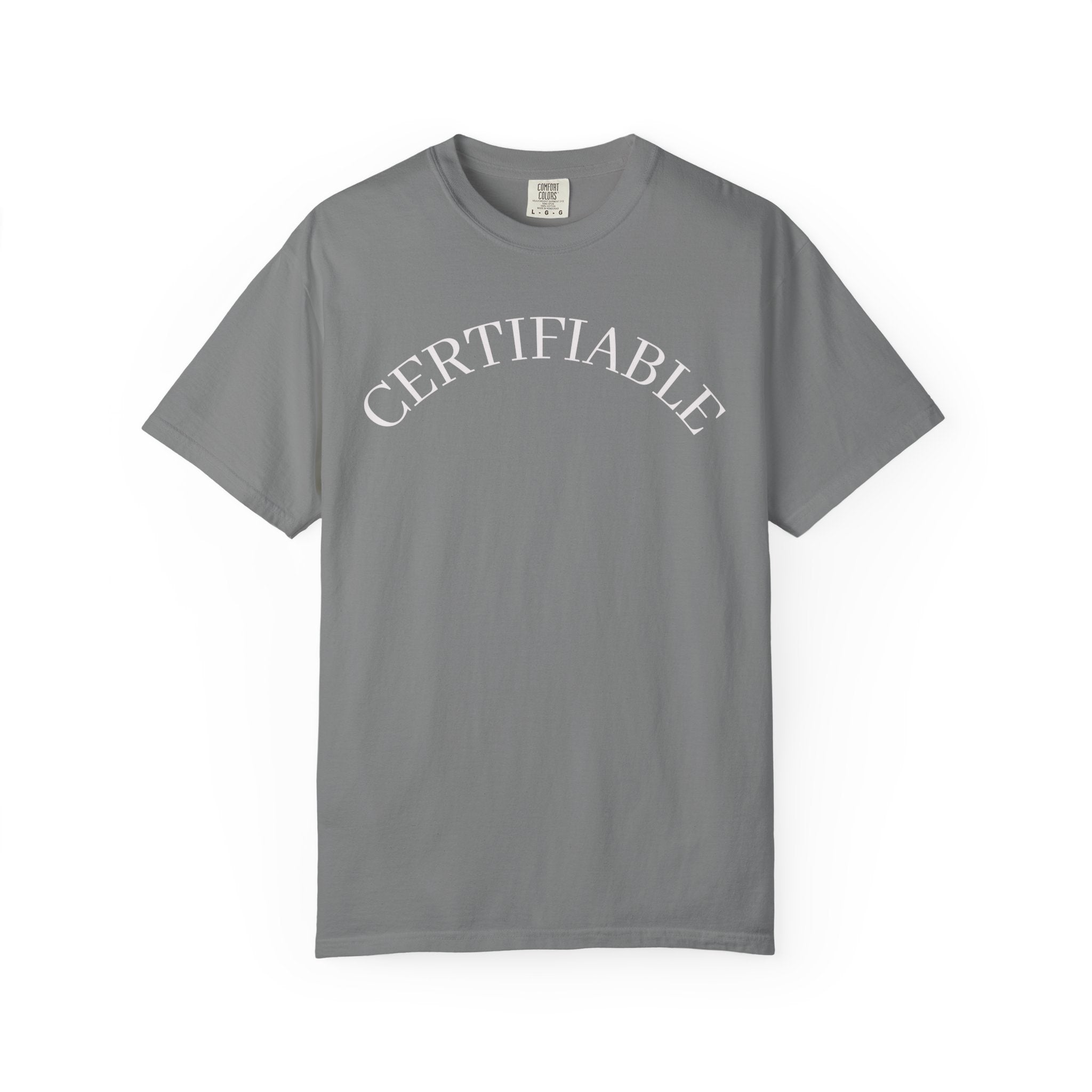 Certifiable Arc T‑Shirt — Minimal Graphic Tee with 'CERTIFIABLE' Text