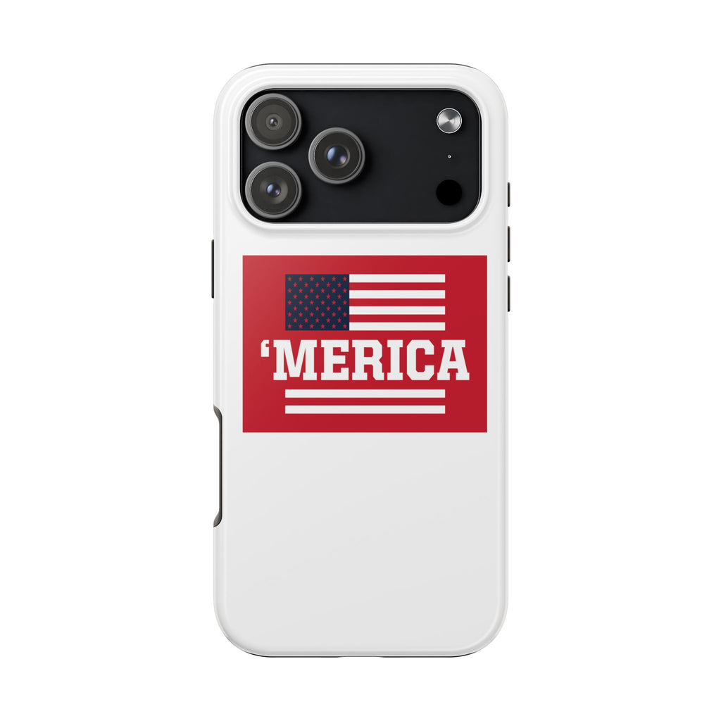 ‘Merica Tough Phone Case — Patriotic American Flag Protective Phone Cover