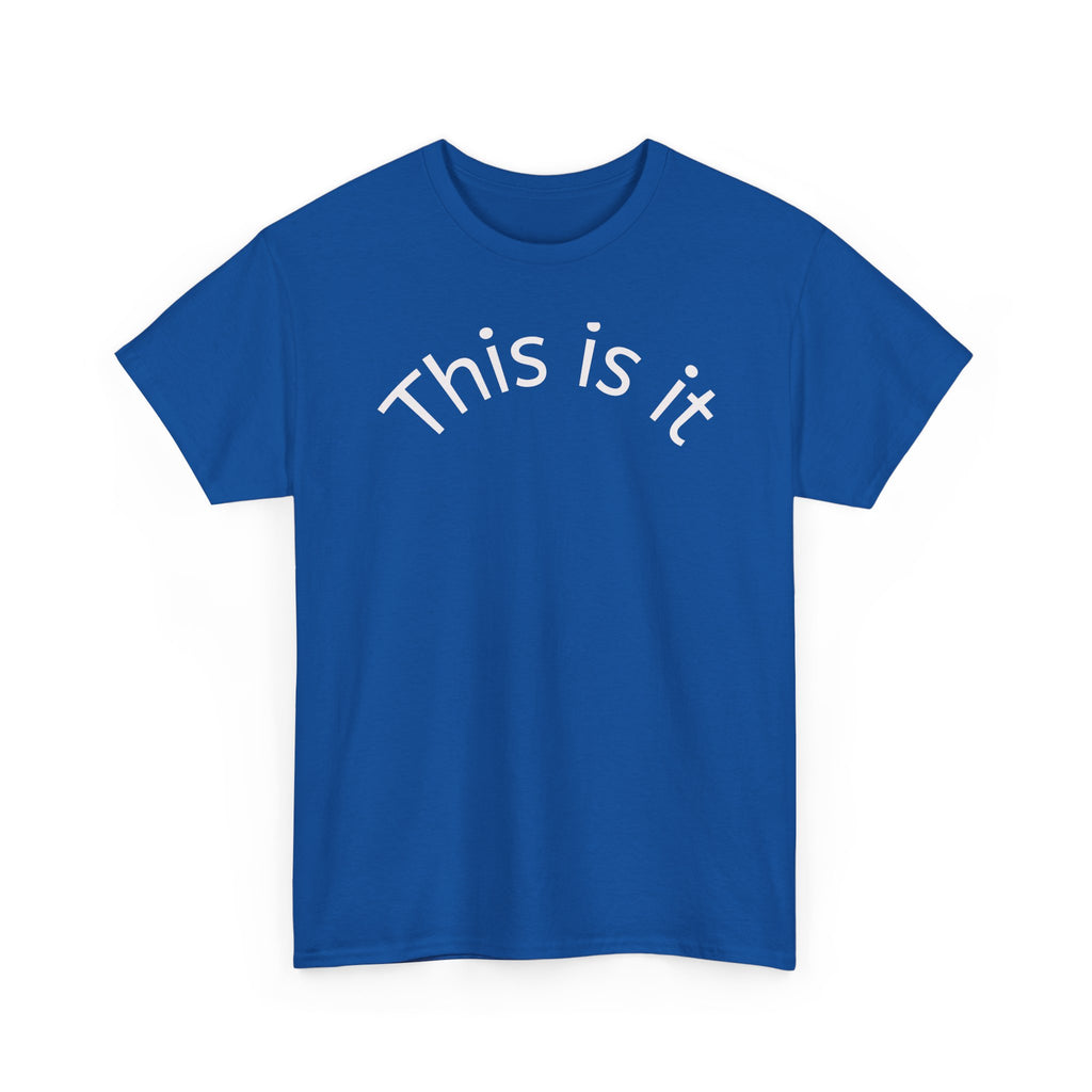 This Is It Tee