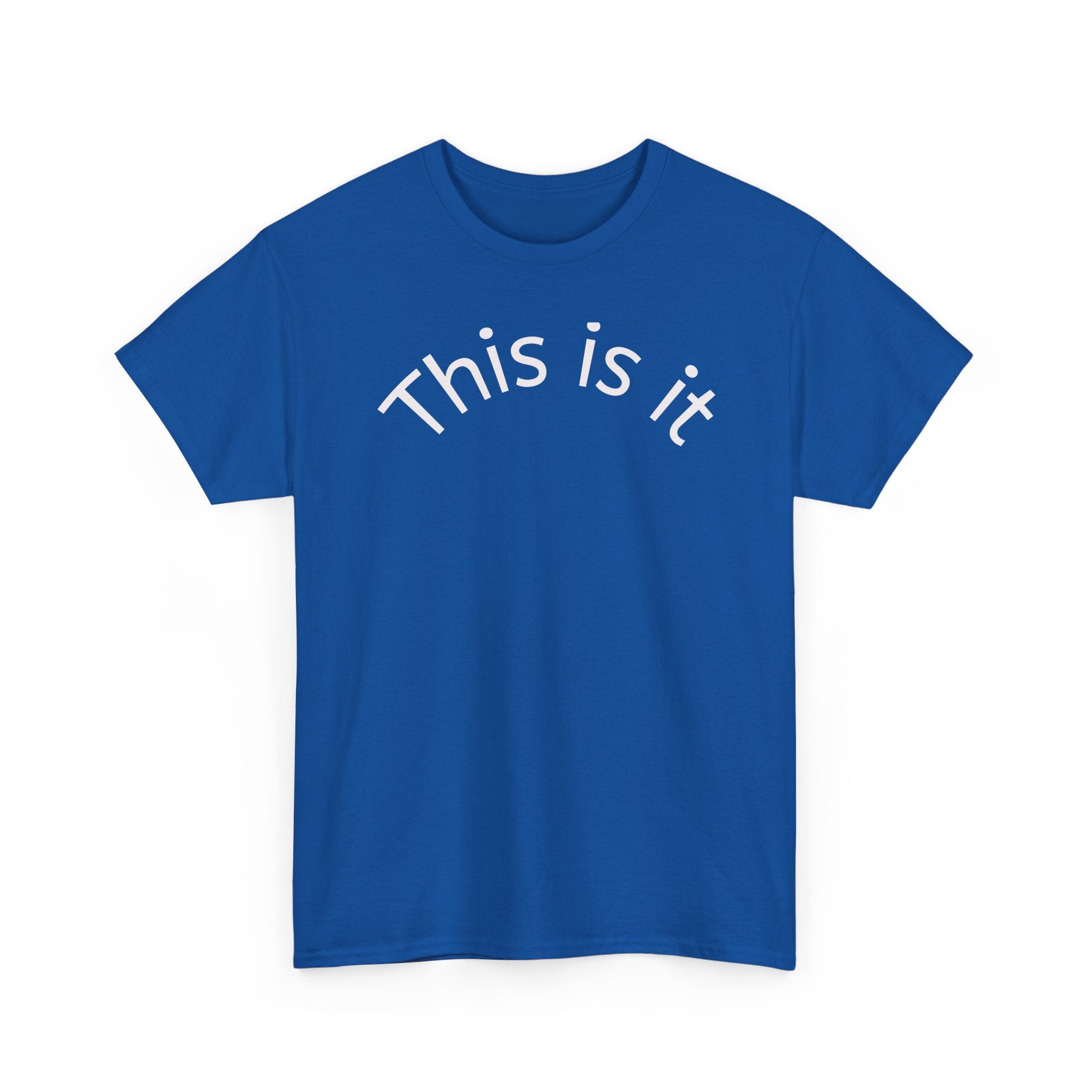 This Is It Tee