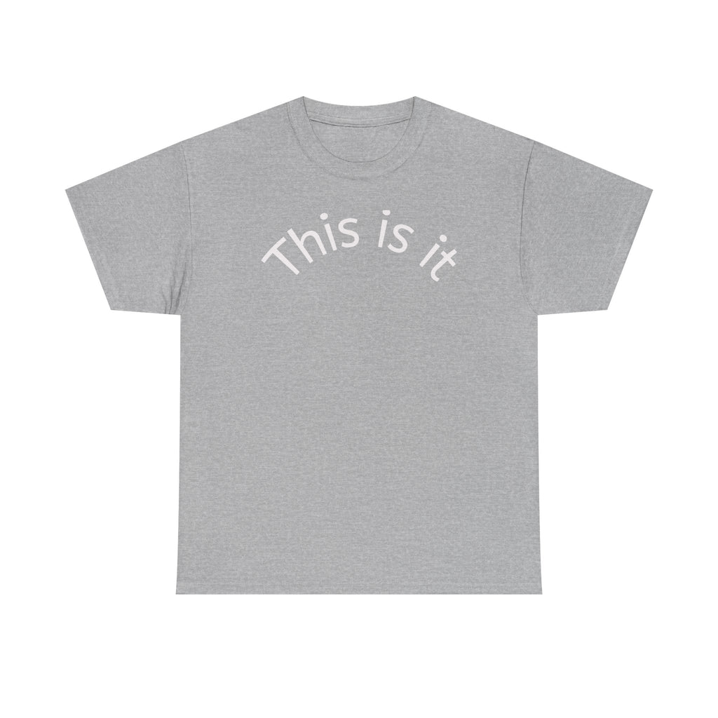 This Is It Tee