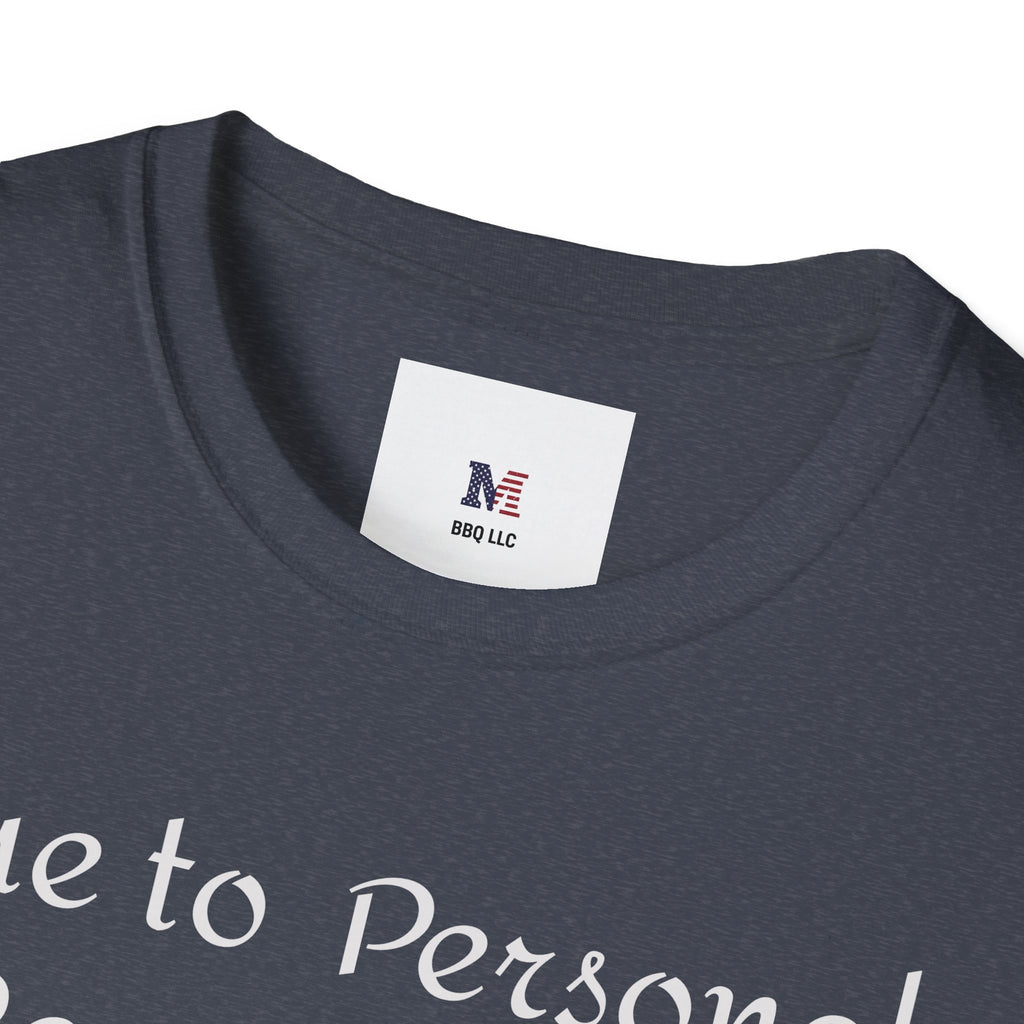 T-Shirt — "Due to Personal Reasons I am Evil Now" Casual Graphic Tee