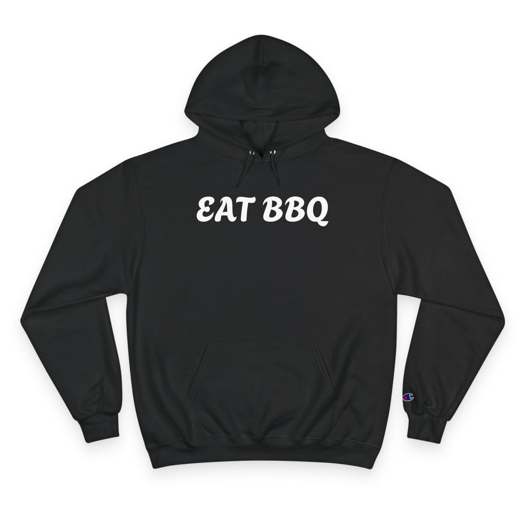 Eat BBQ Hoodie — Casual pullover by Champion