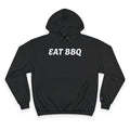 Eat BBQ Hoodie — Casual pullover by Champion