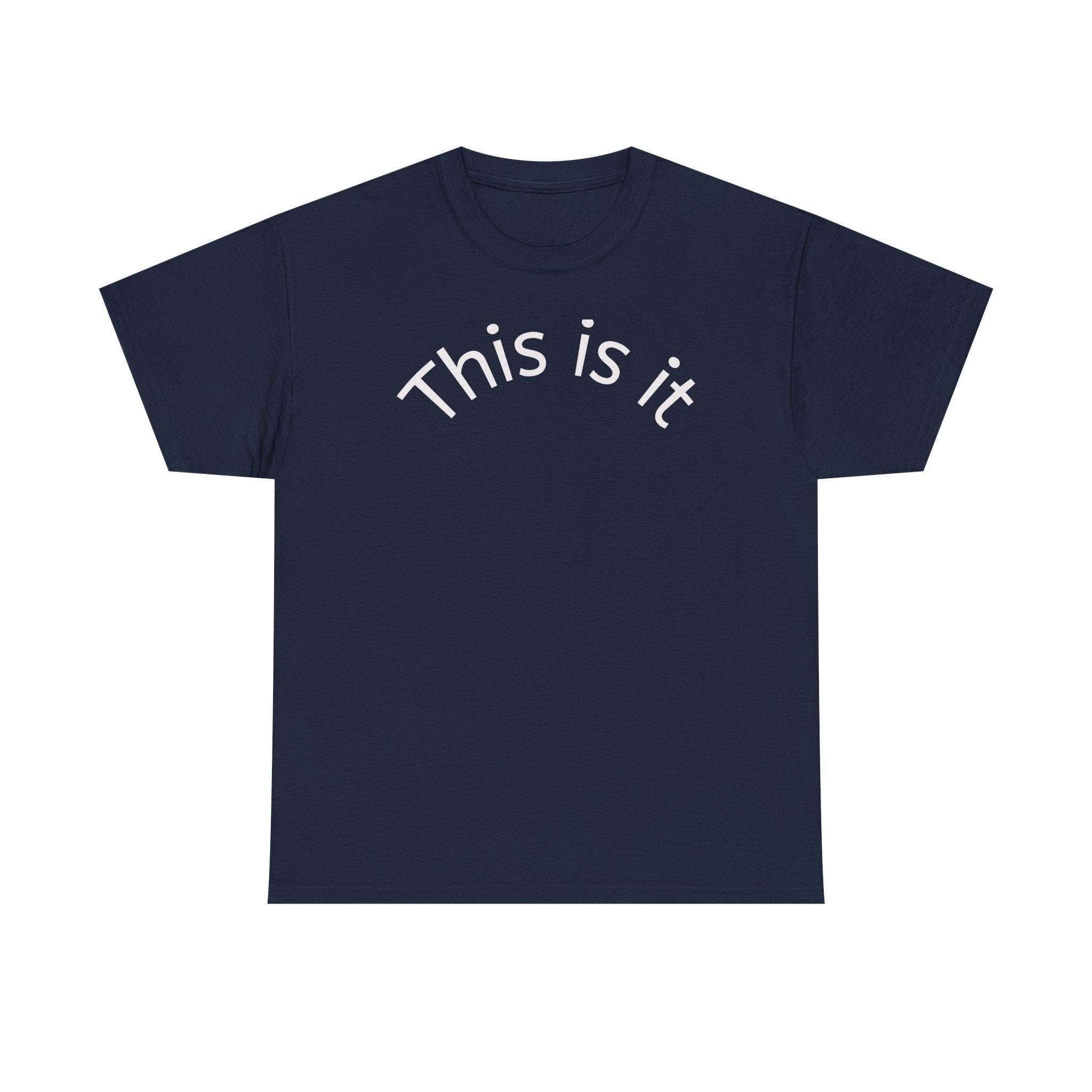 This Is It Tee