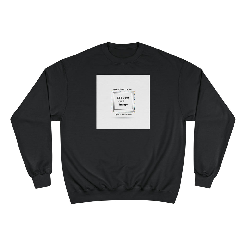 Customize This Sweatshirt with your own image