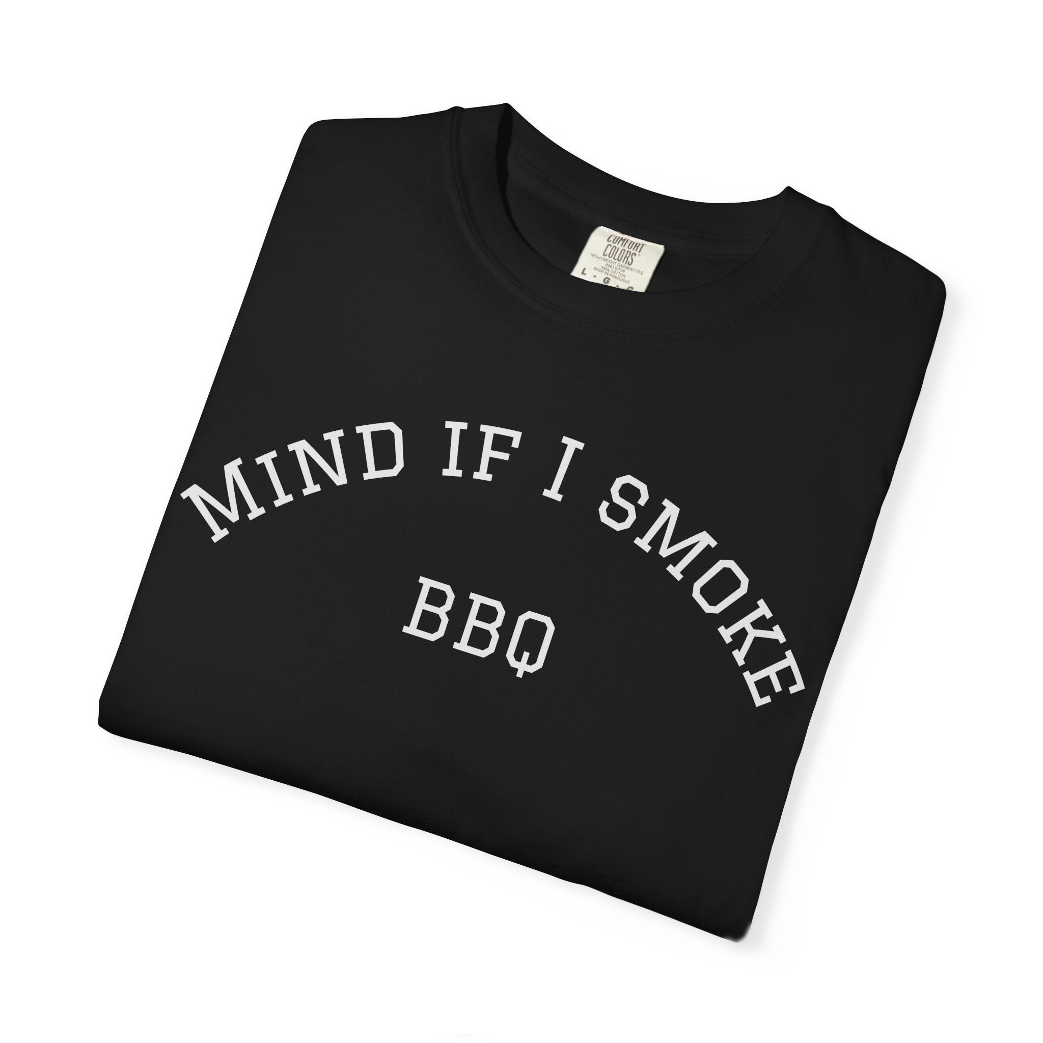 Mind If I Smoke BBQ 2026 T-Shirt