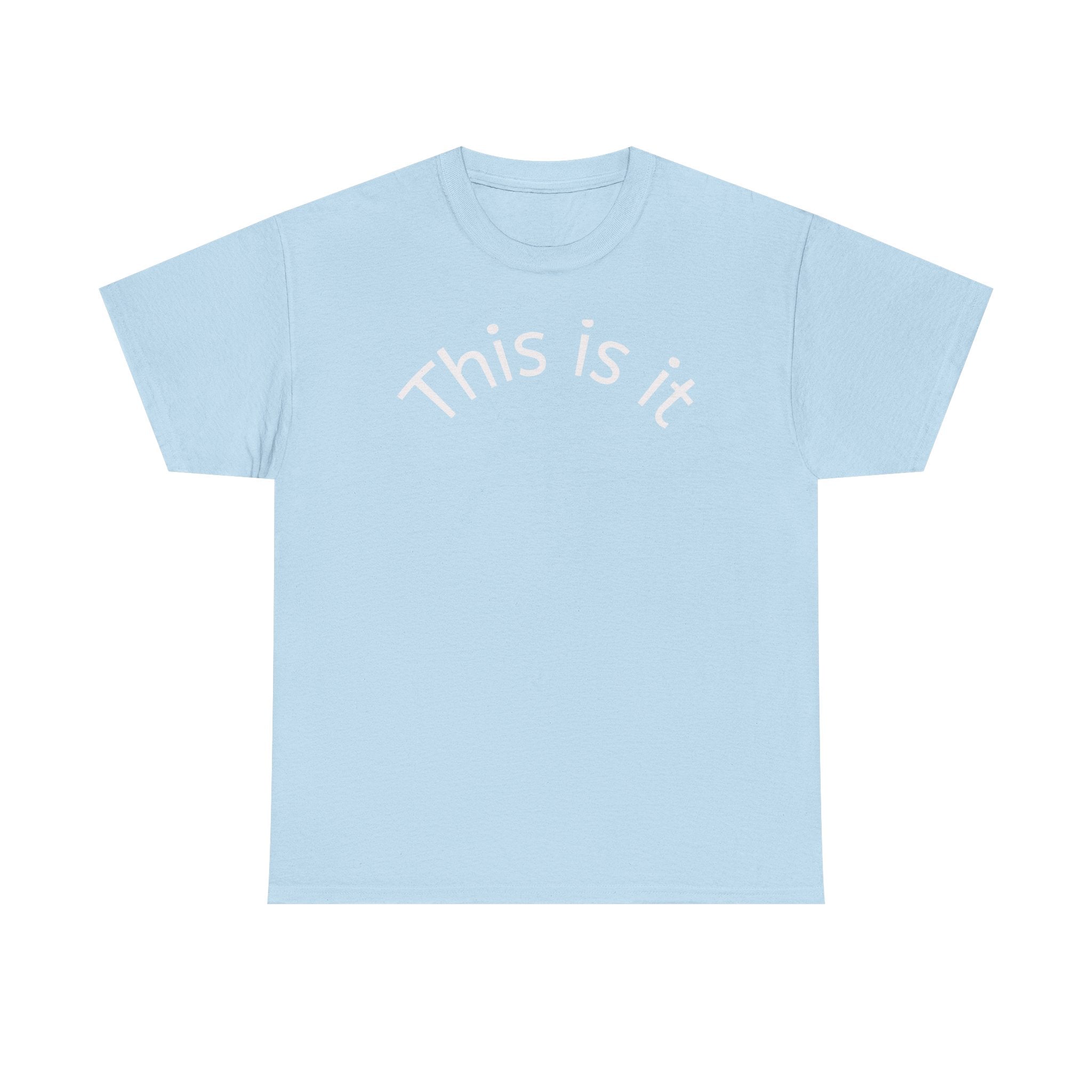 This Is It Tee