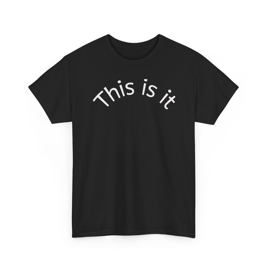 This Is It Tee