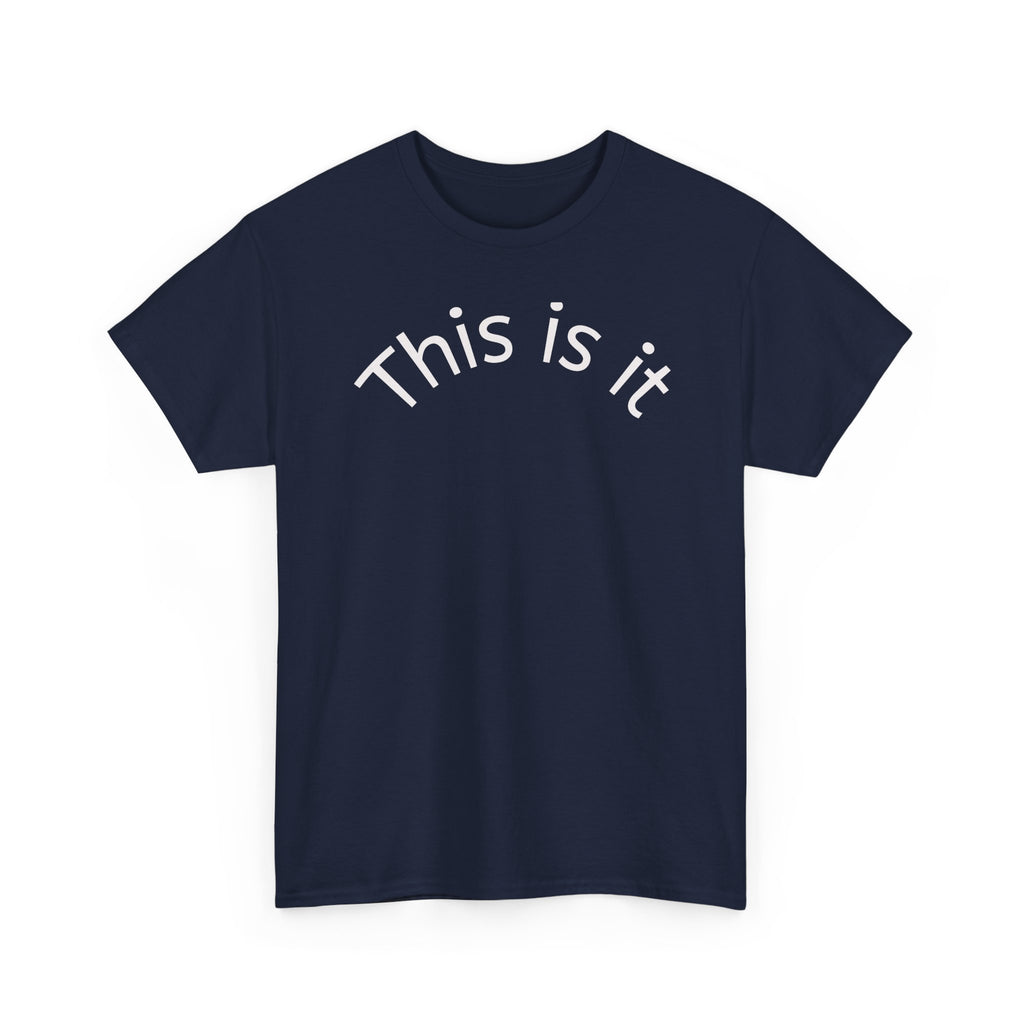 This Is It Tee