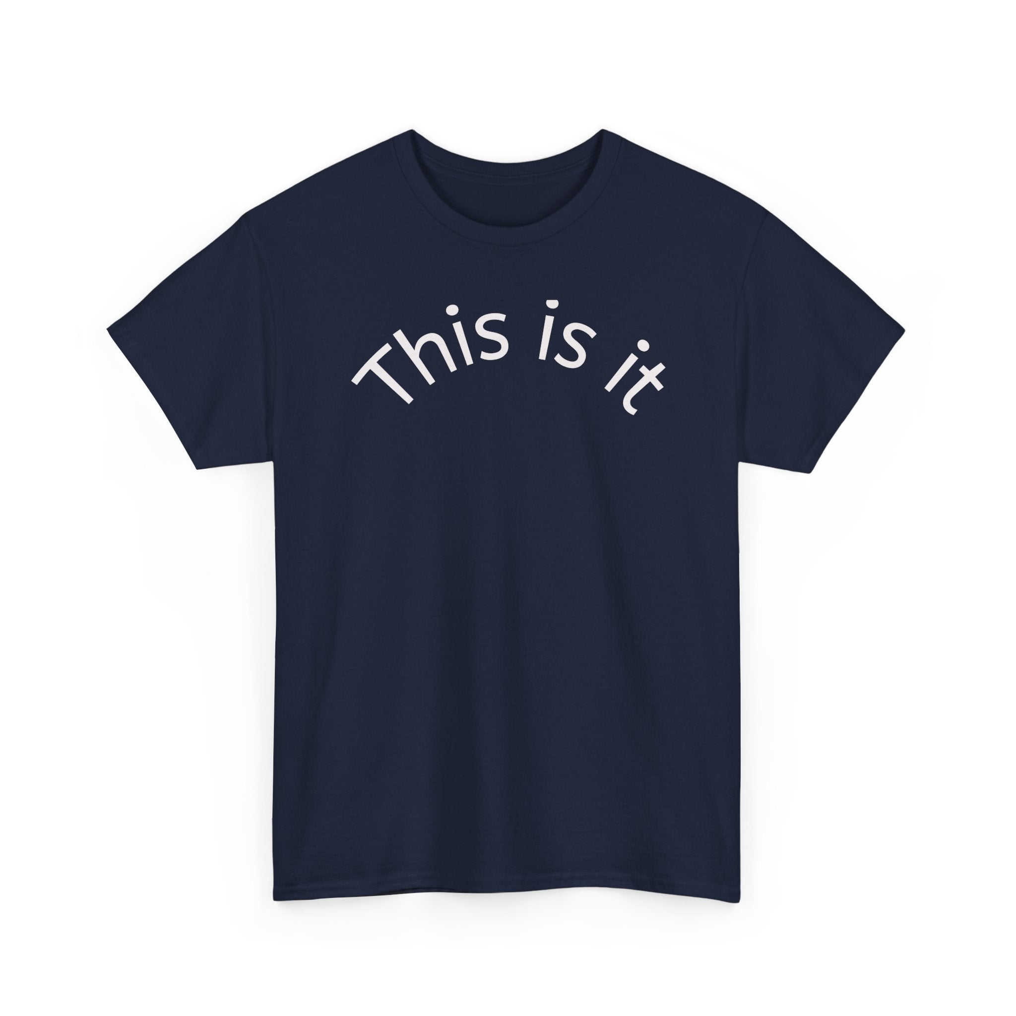 This Is It Tee