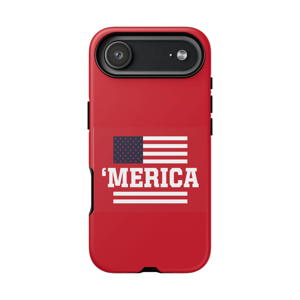 Phone Case - 'MERICA Flag Tough Case (Patriotic American Flag Phone Cover)