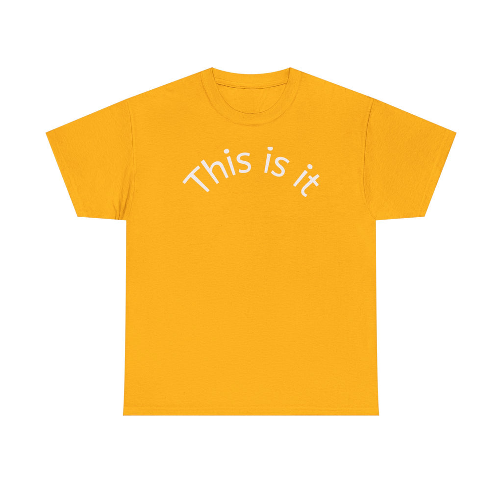 This Is It Tee